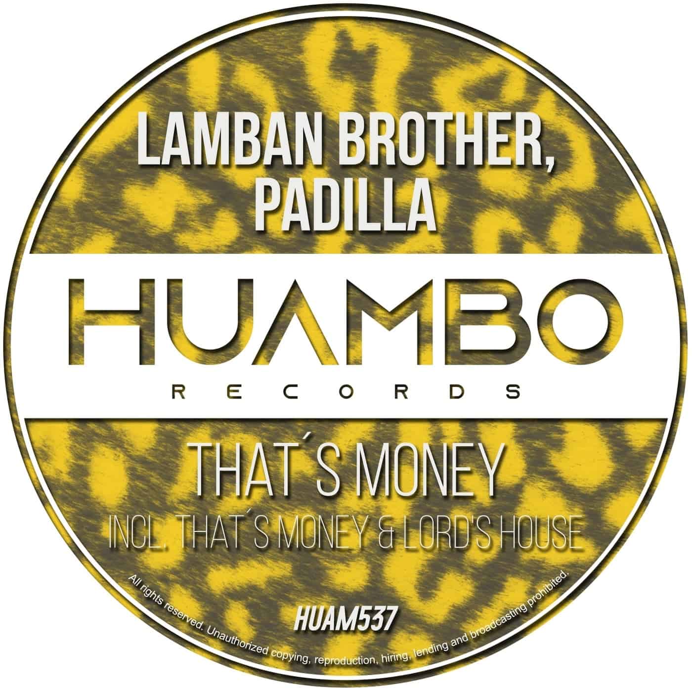 image cover: Padilla, Lamban Brother - That´s Money / HUAM537