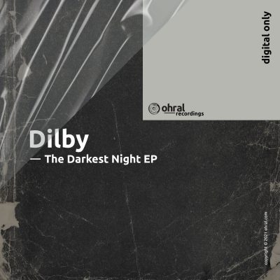 01 2022 346 091329116 Dilby - The Darkest Night EP / OHR055