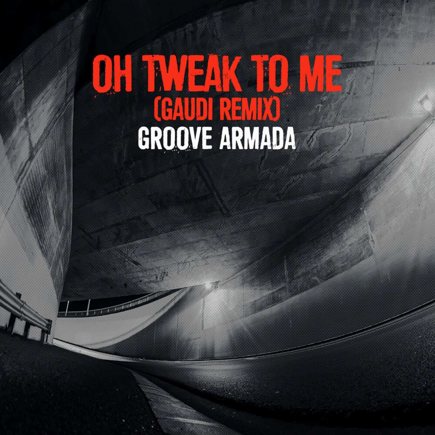 image cover: Groove Armada - Oh Tweak to Me (Gaudi Remix) / CDDUBM1231