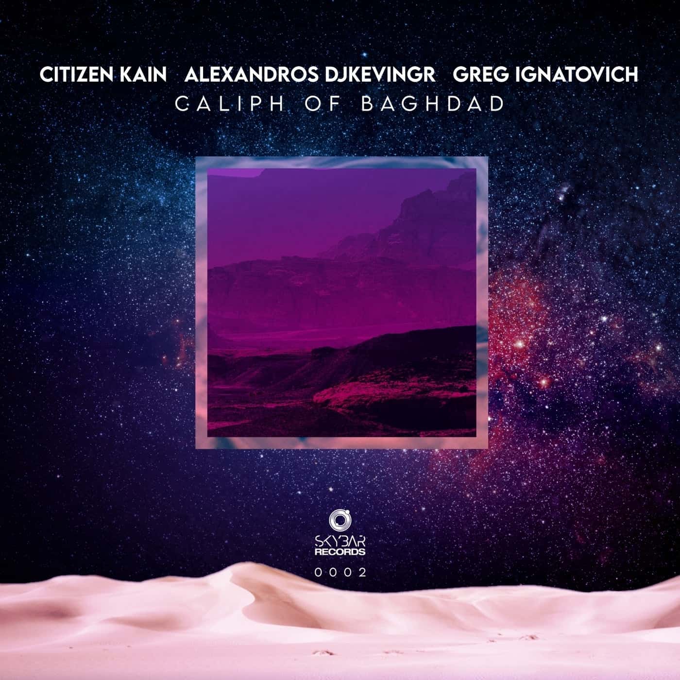 image cover: Citizen Kain, Greg Ignatovich, Alexandros Djkevingr - Caliph of Baghdad / SKYBAR0002