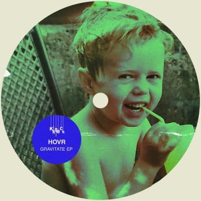 01 2022 346 091367616 HOVR - Gravitate EP / KD208BP
