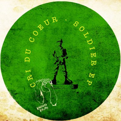 01 2022 346 091383186 Cri Du Coeur - Soldier EP / KP109