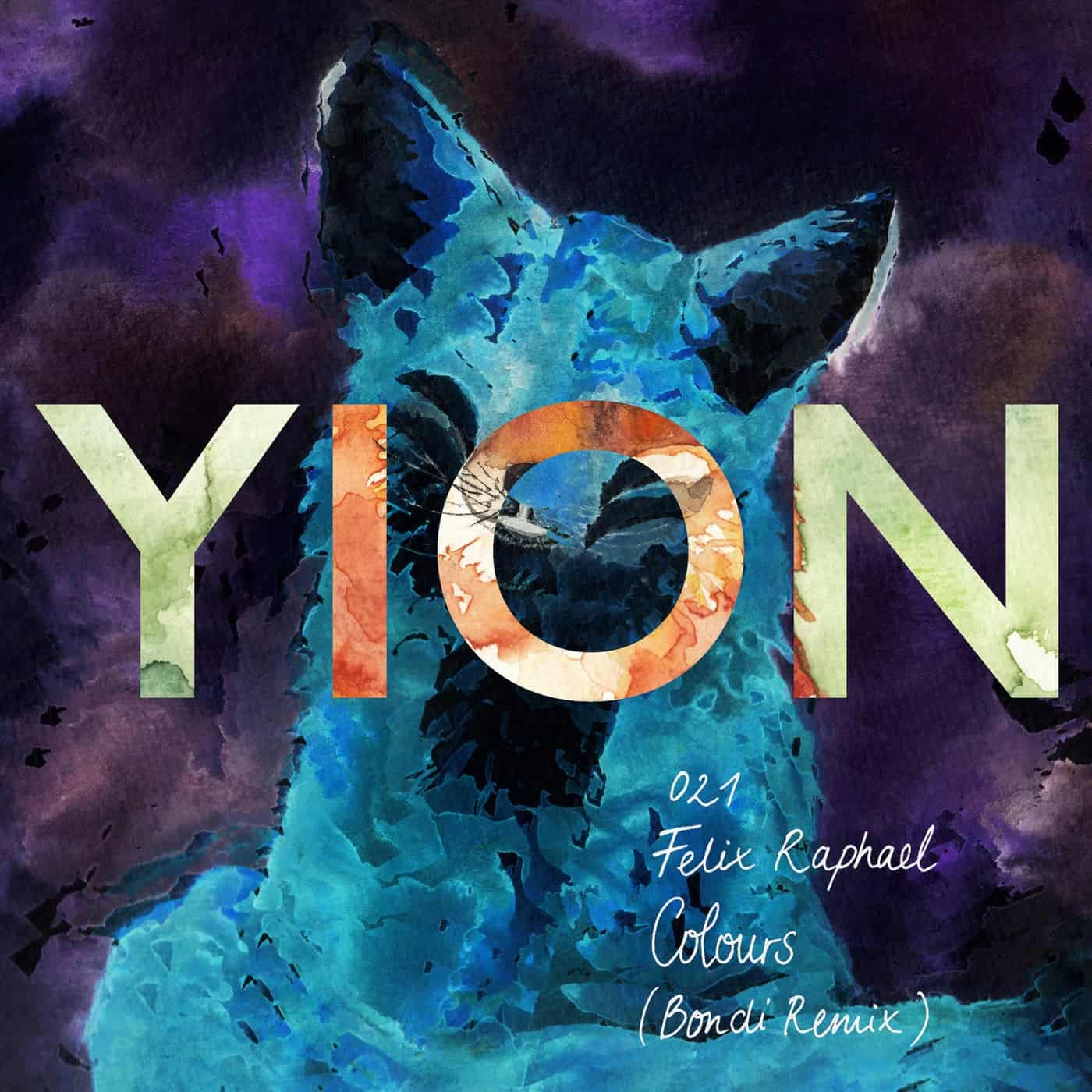 image cover: Felix Raphael - Colours (Bondi Remix) / YION021