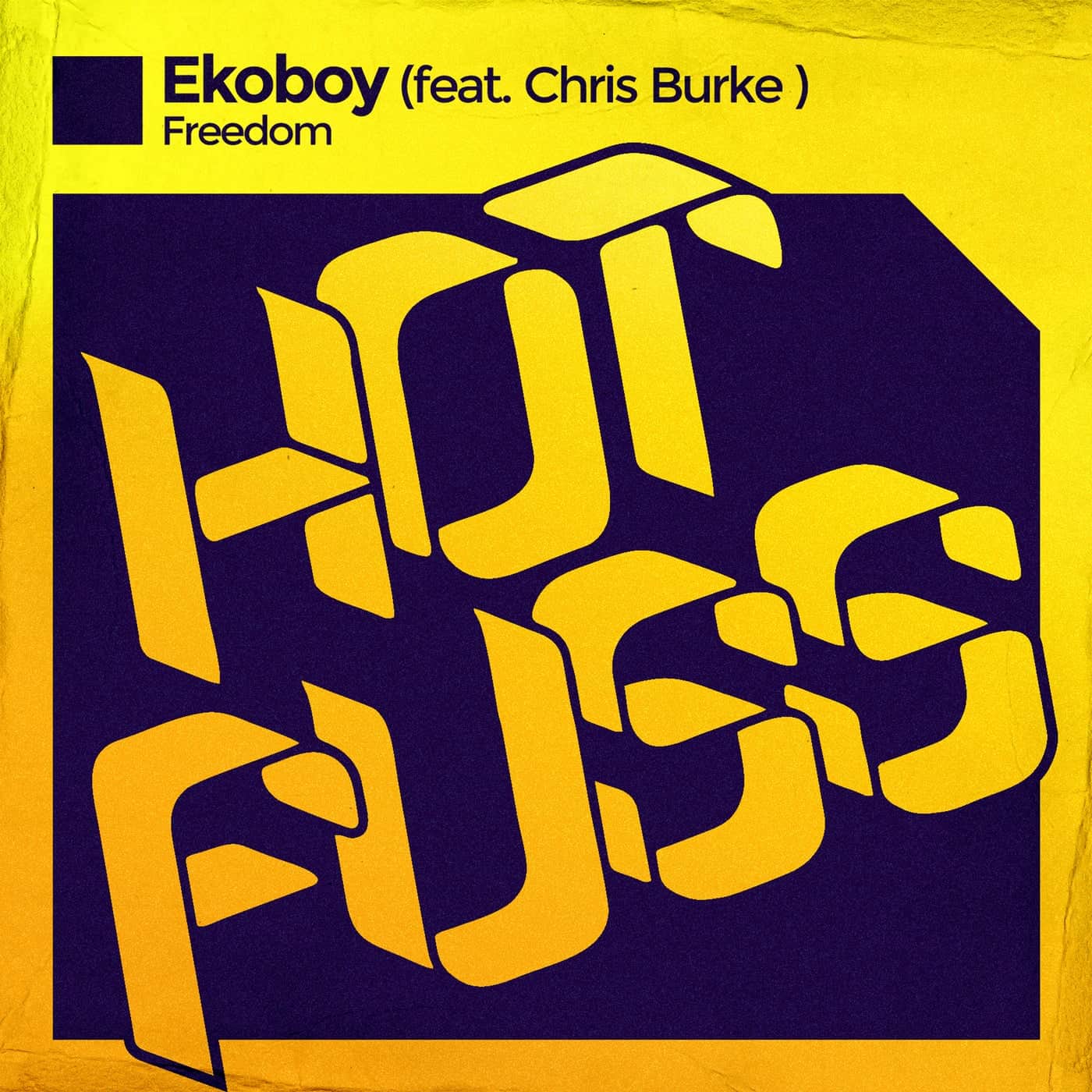 image cover: Chris Burke, Ekoboy - Freedom / HF075BP