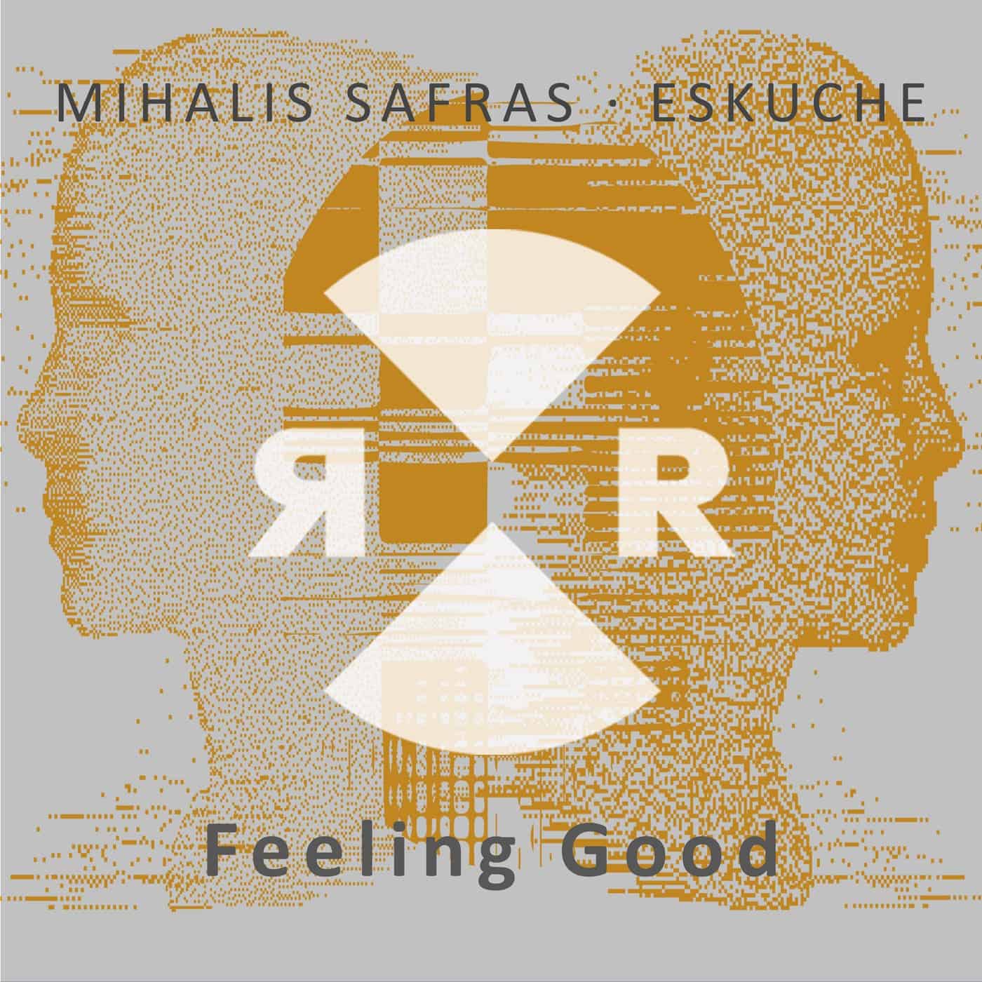 image cover: Mihalis Safras, Eskuche - Feeling Good / RR2224