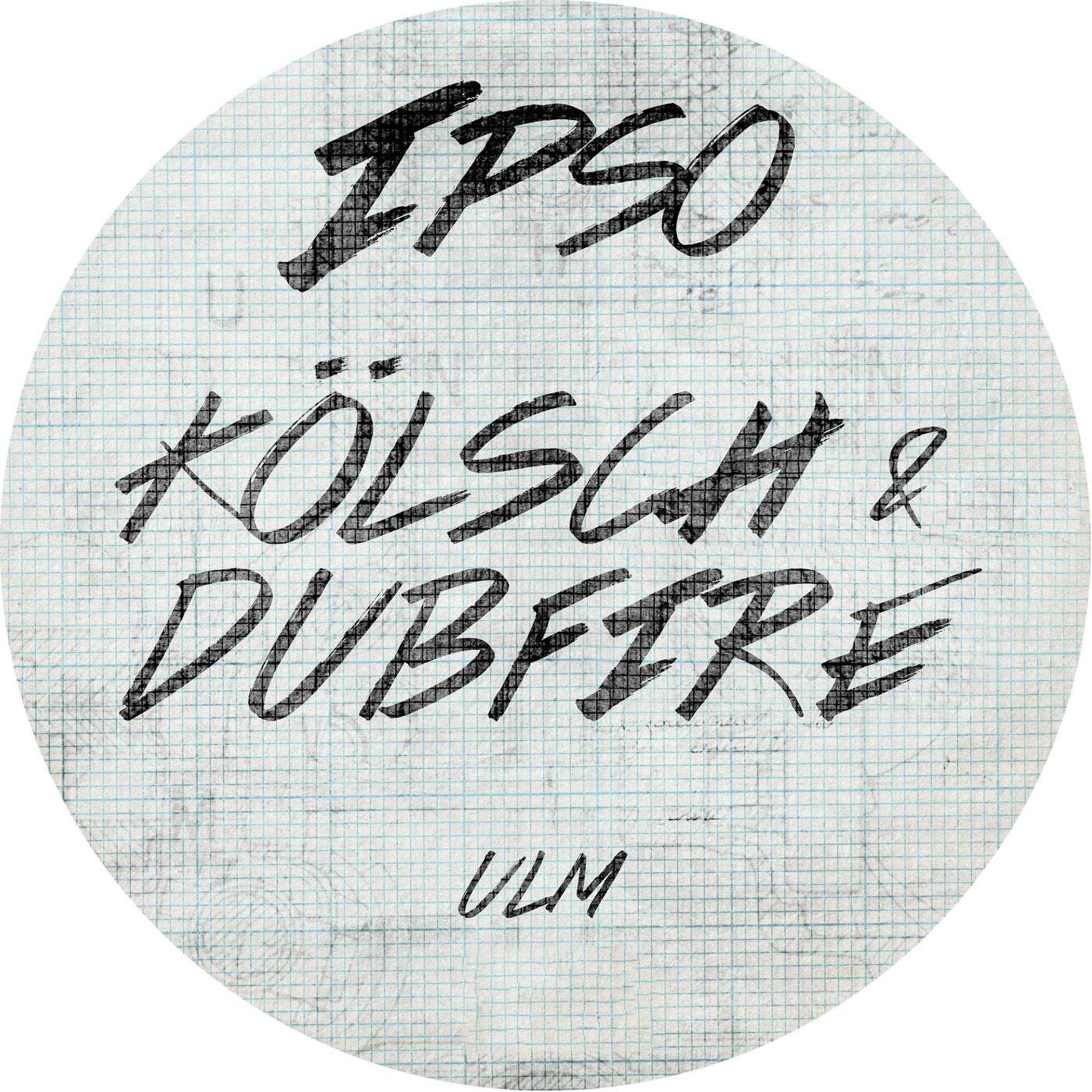 image cover: Dubfire, Kolsch - Ulm / IPSO0072