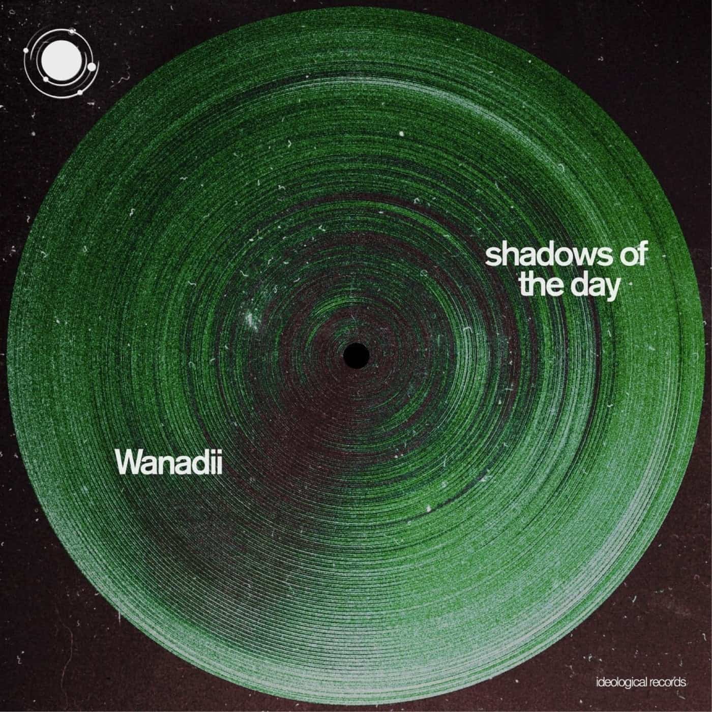 image cover: Wanadii - Shadows of the Day / IDE025