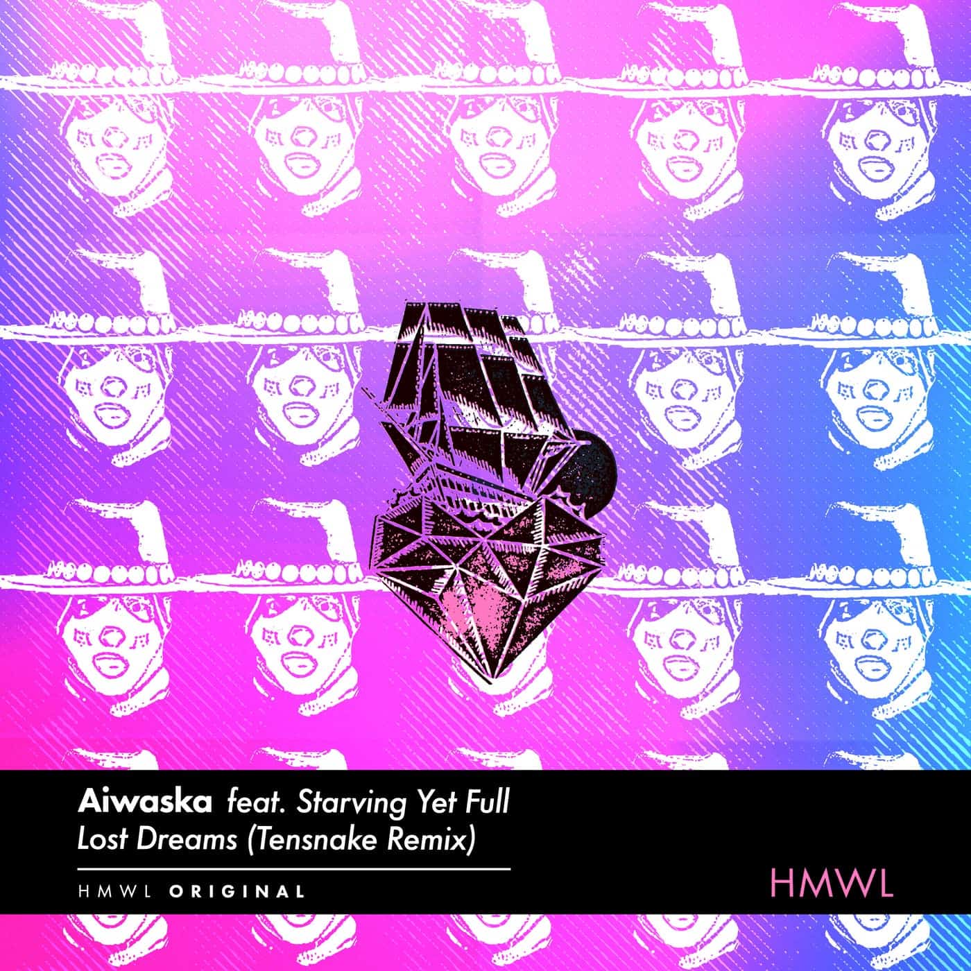 image cover: Starving Yet Full, Aiwaska - Lost Dream (Tensnake Remix) / HMWL034