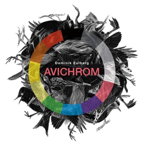 image cover: Dominik Eulberg - Avichrom / !K7 Records