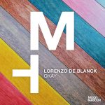 01 2022 346 091605023 Lorenzo De Blanck - Okay (Ben Kim Remix)