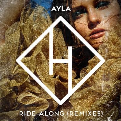 01 2022 346 091697043 Ayla - Ride Along (Remixes) / 4448