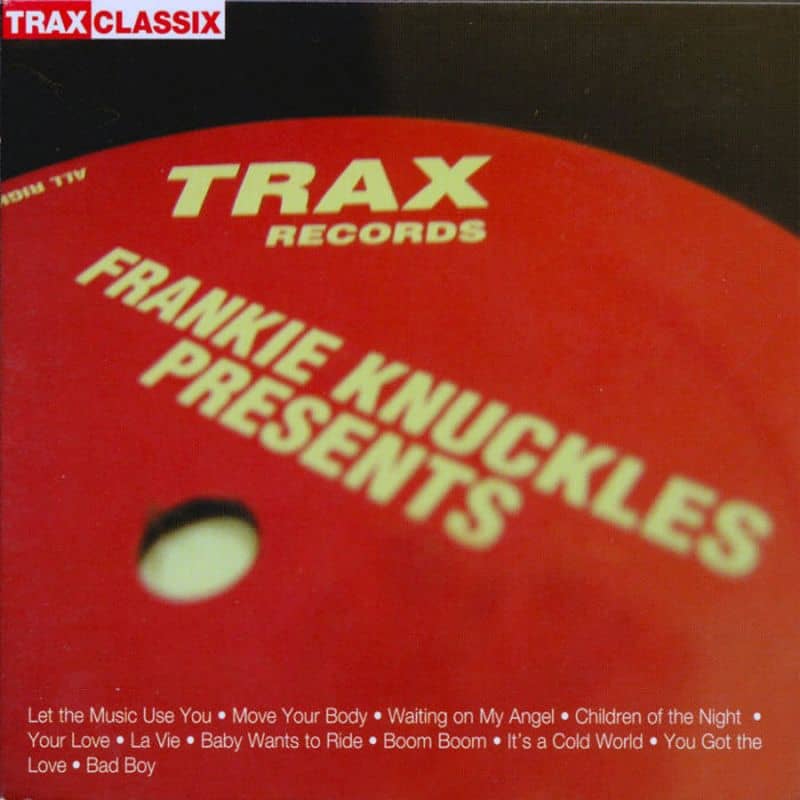 image cover: VA - Frankie Knuckles Presents: His Greatest Hits from Trax Records /