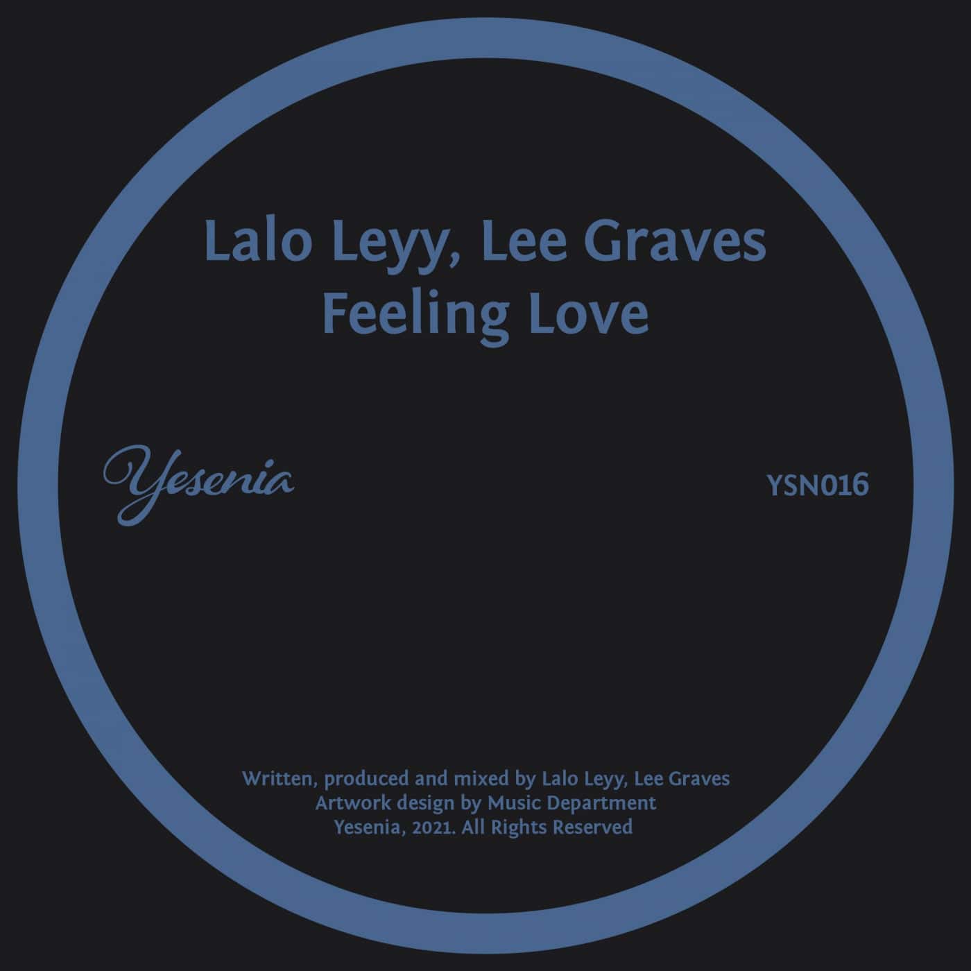 image cover: Lalo Leyy, Lee Graves - Feeling Love / YSN016
