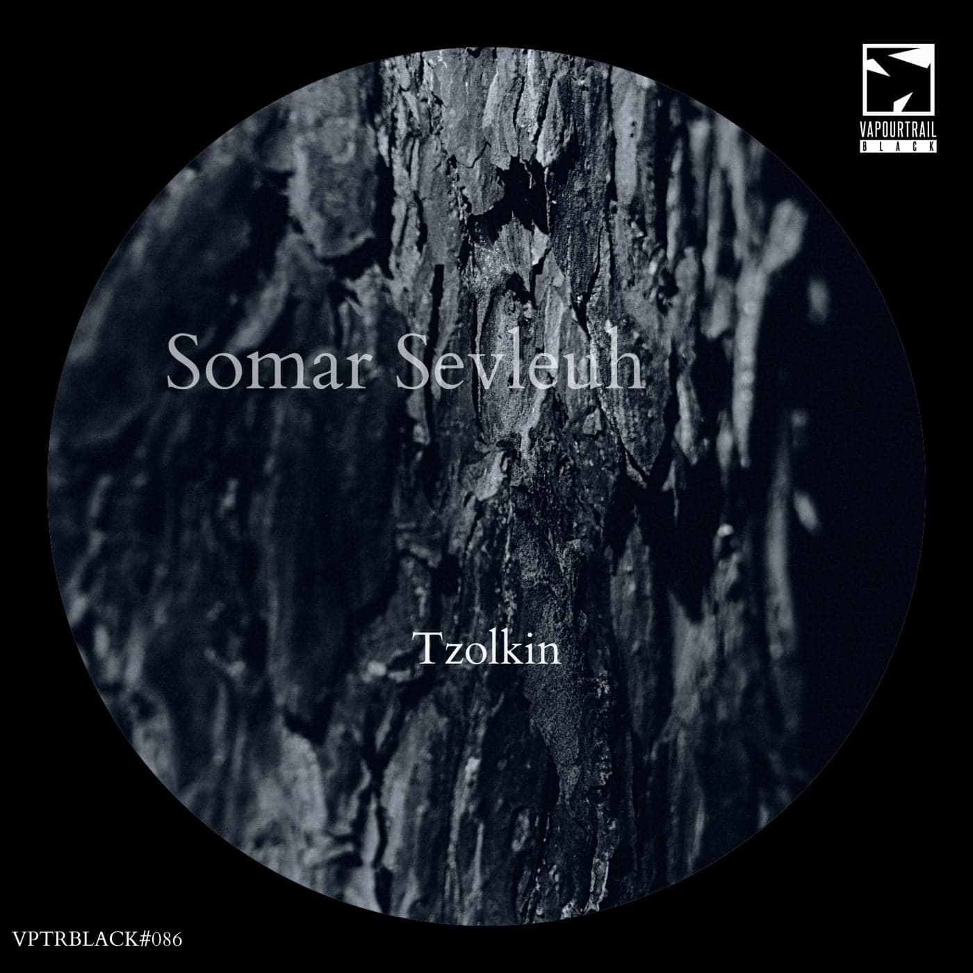 image cover: Somar Sevleuh - Tzolkin / VPTRBLACK086