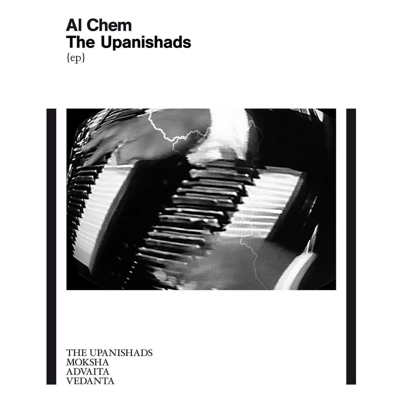 image cover: Al Chem - The Upanishads EP / CPT5893