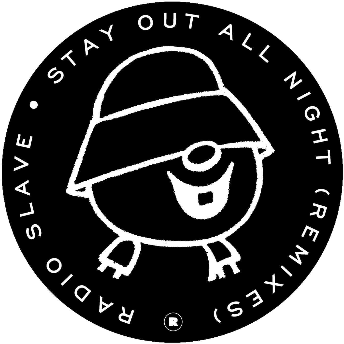 image cover: Radio Slave - Stay Out All Night (Remixes) / REKIDS197
