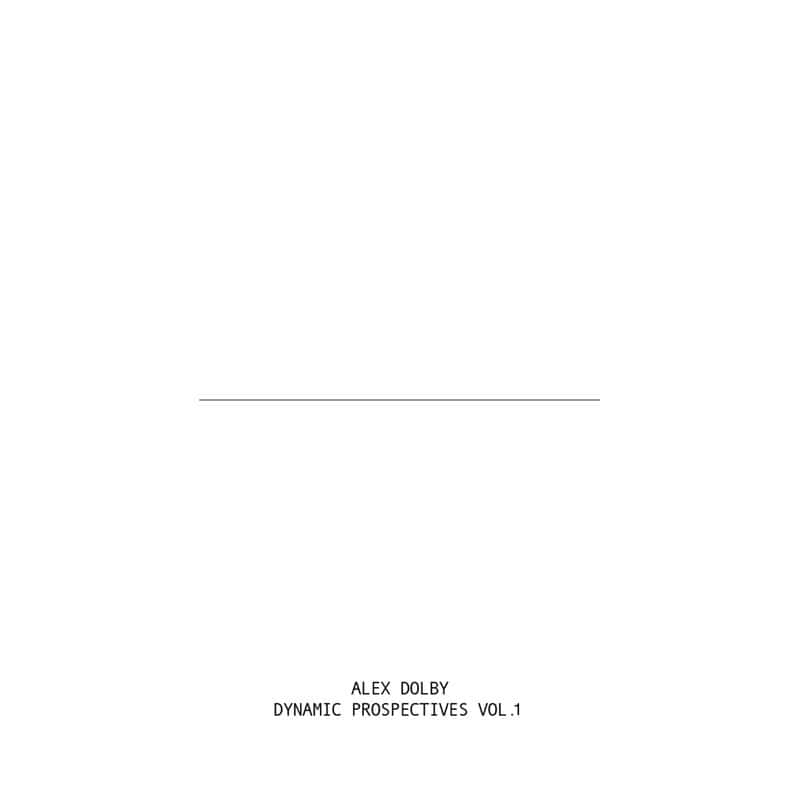image cover: Alex Dolby - Dynamic Prospectives Vol. 1 / Affekt Recordings