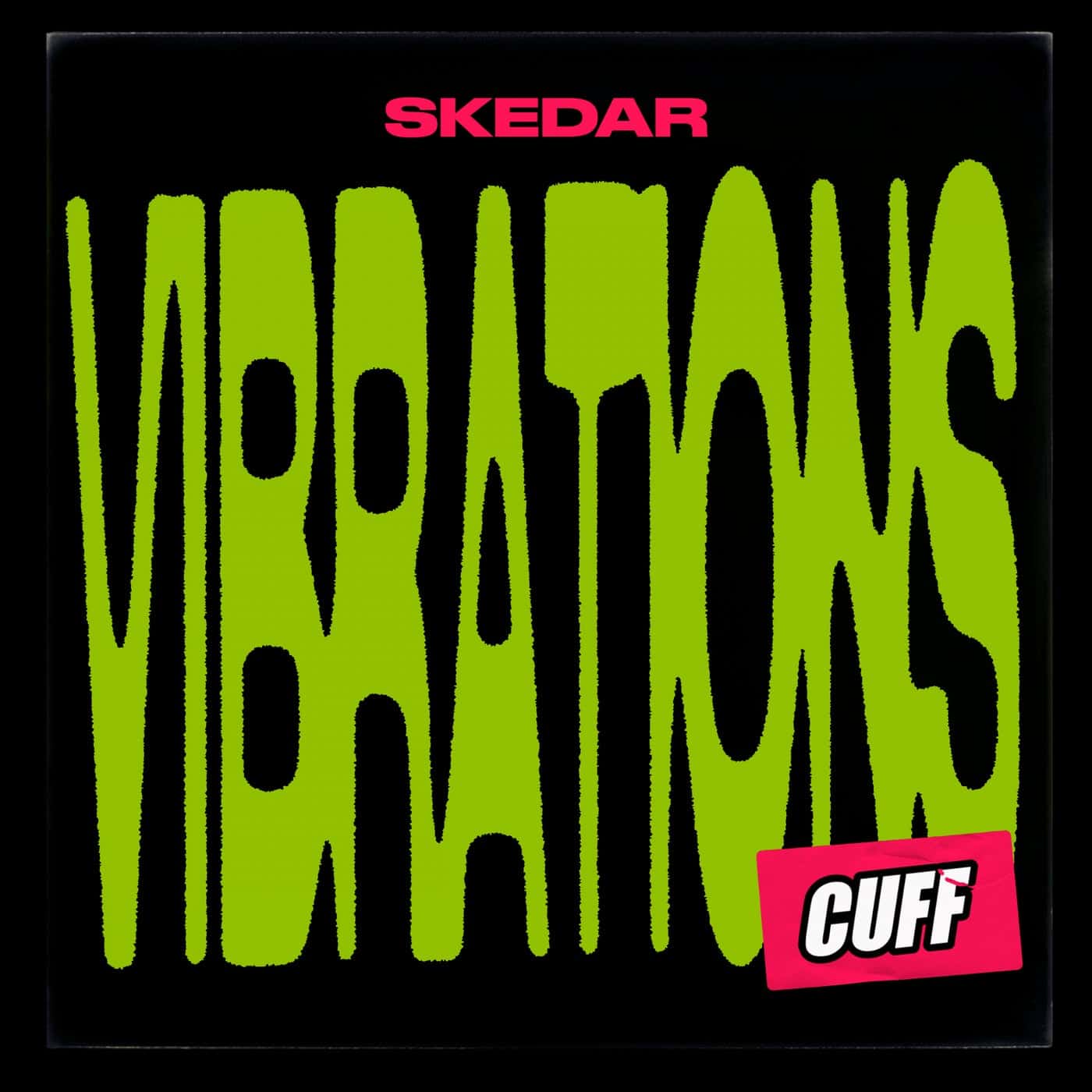 image cover: Skedar - Vibrations / CUFF167