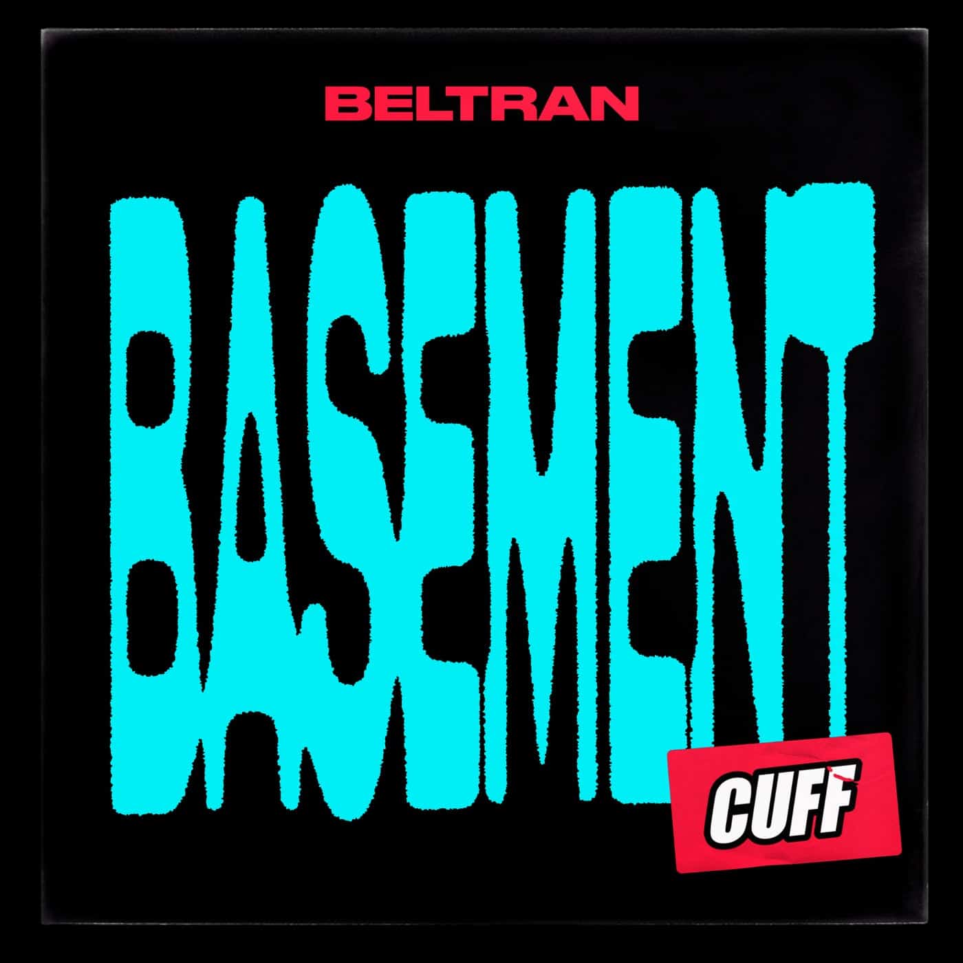image cover: Beltran (BR) - Basement / CUFF165