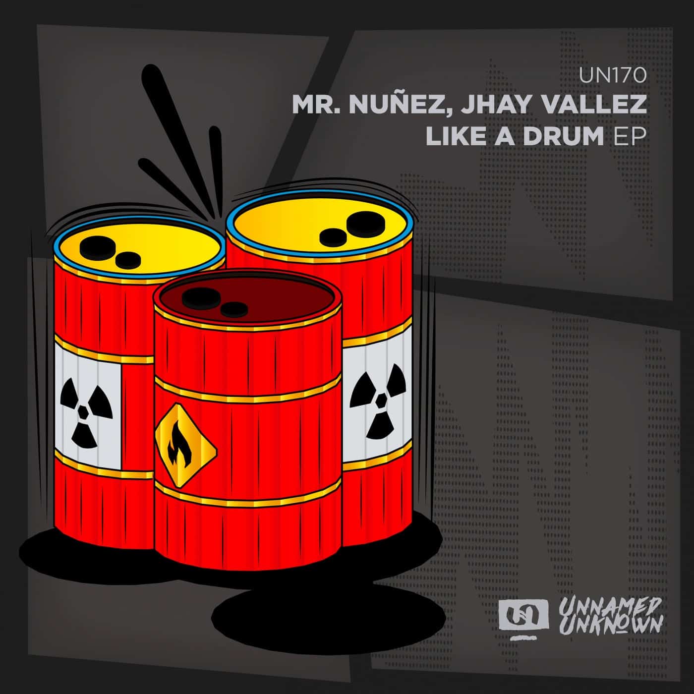 image cover: Mr. Nunez, Jhay Vallez - Like A Drum / UN170