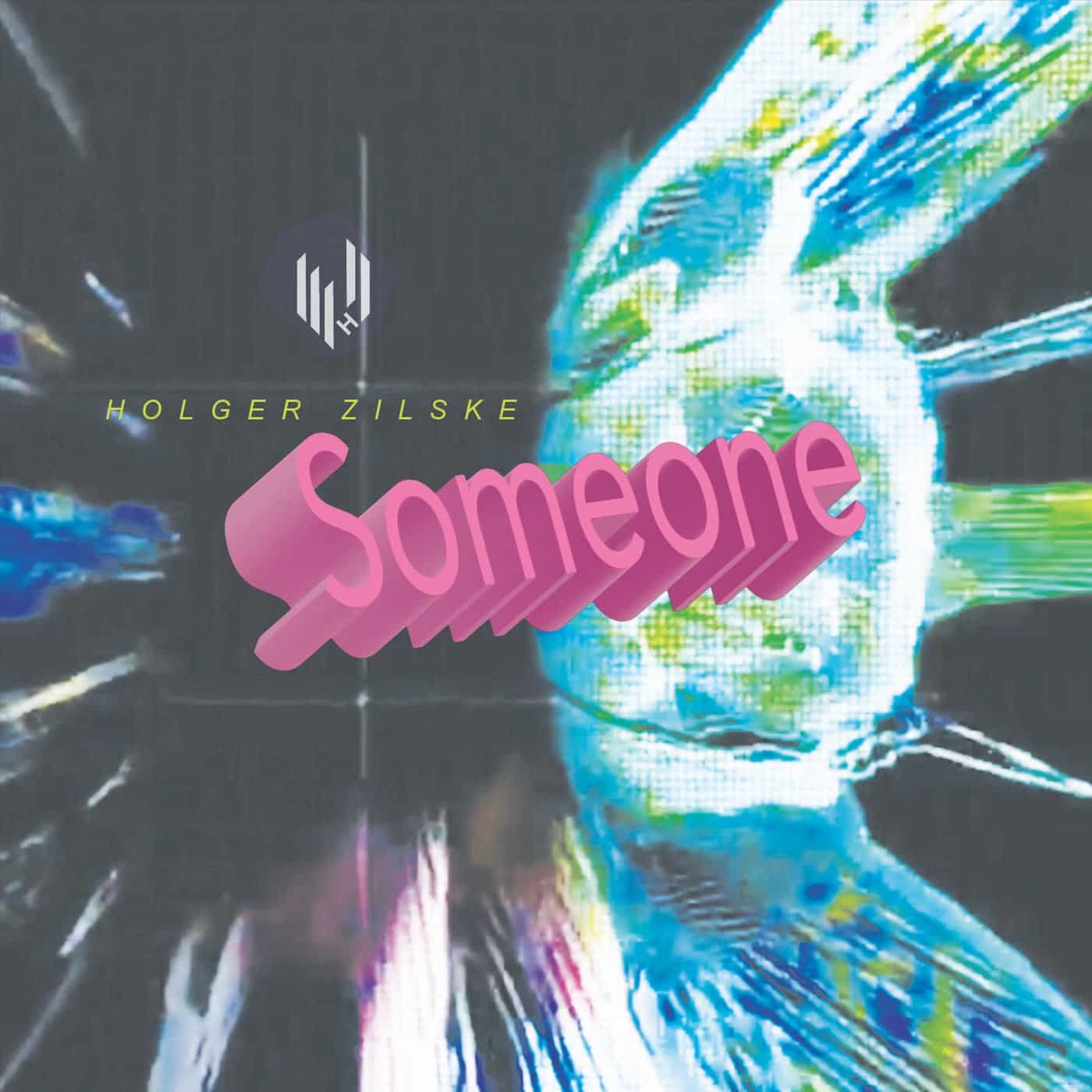 image cover: Holger Zilske - Someone / HYPE094