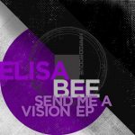 02 2022 346 091247756 Elisa Bee - Send Me A Vision EP / HARDGROOVEDIGI008