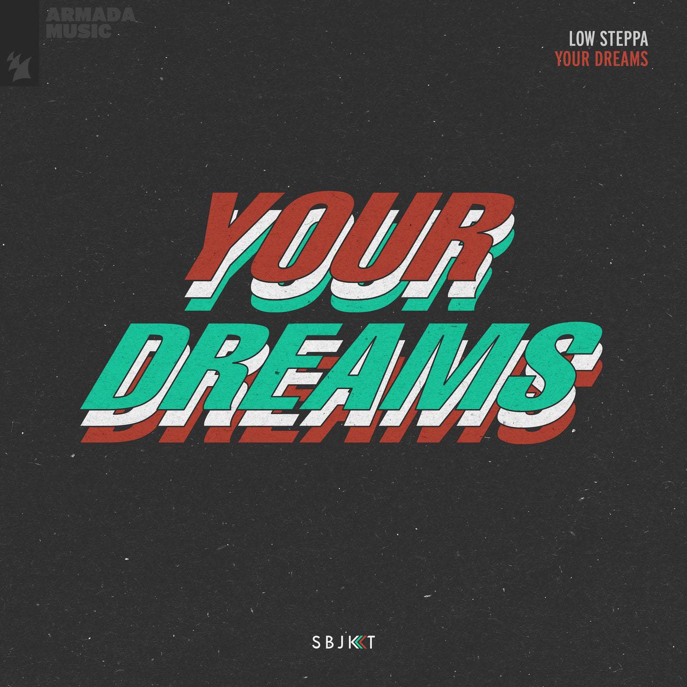 image cover: Low Steppa - Your Dreams / ARSBJKT171
