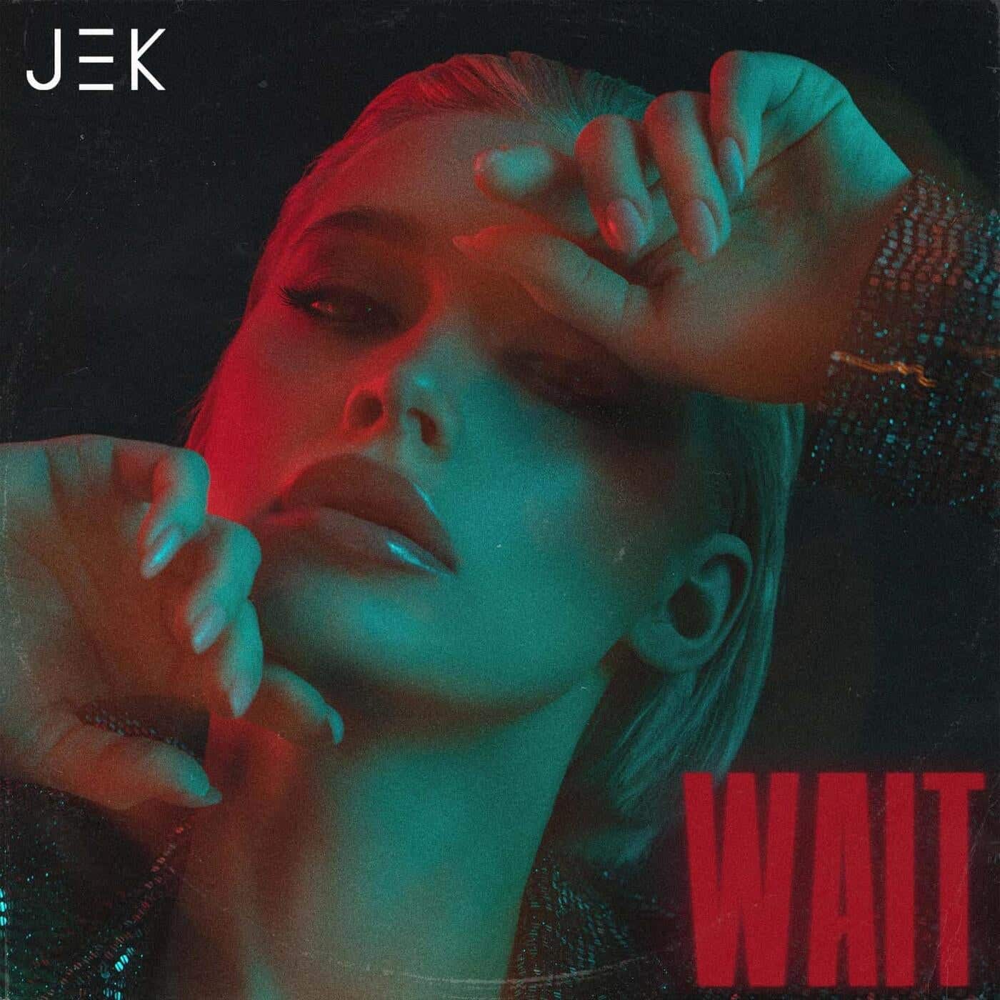 image cover: Jek - Wait (Extended Mix) / 196700206719