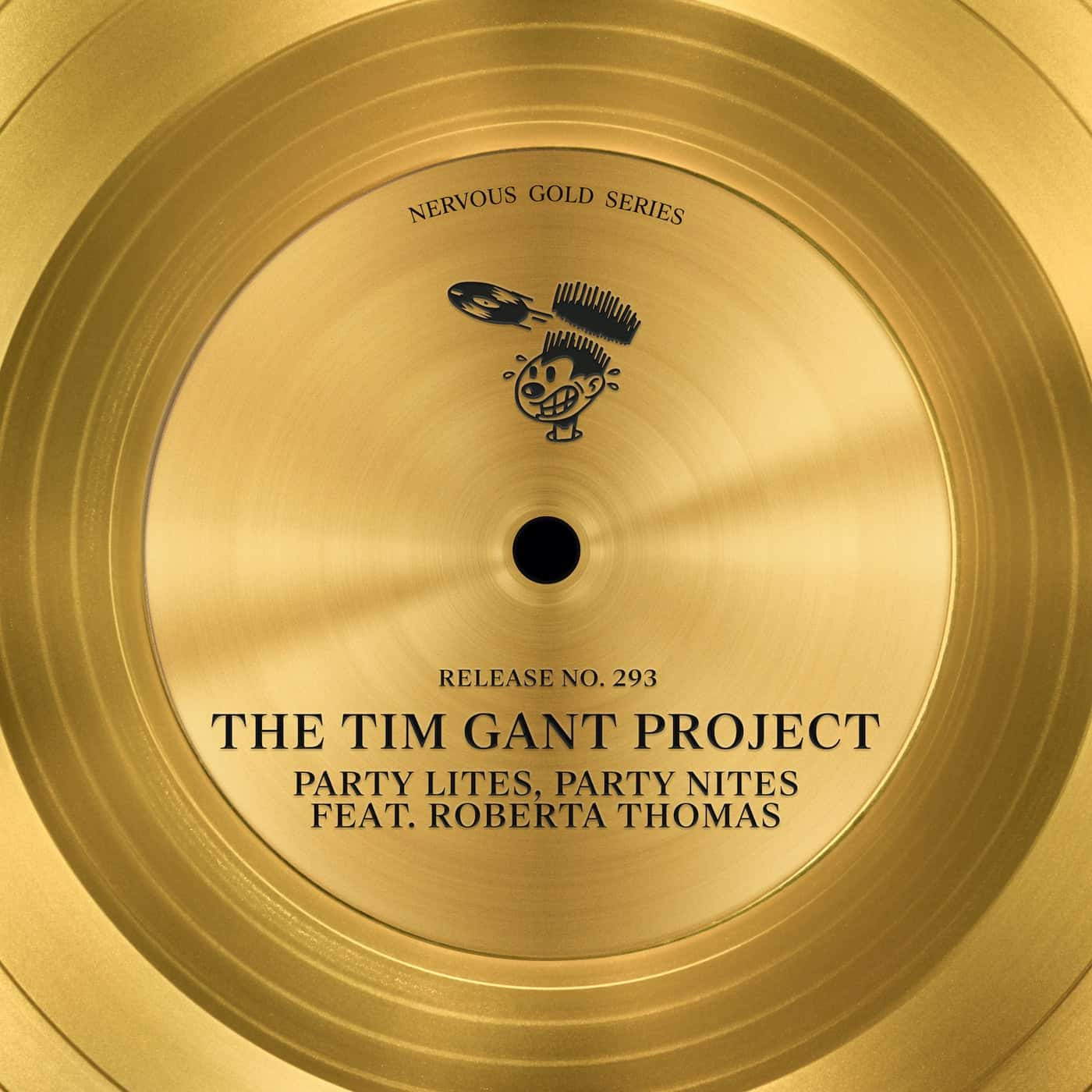 image cover: The Tim Gant Project - Party Lites, Party Nites feat. Roberta Thomas / NER25667