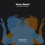 02 2022 346 09128240 Above & Beyond - Almost Home (The Remixes) / Anjunabeats