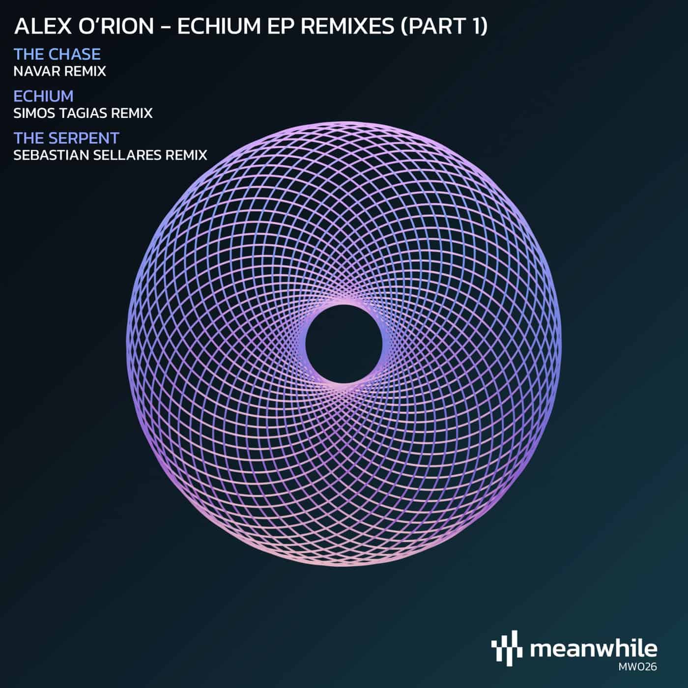 image cover: Alex O'Rion - Echium Remixed, Pt. 1 / MW026