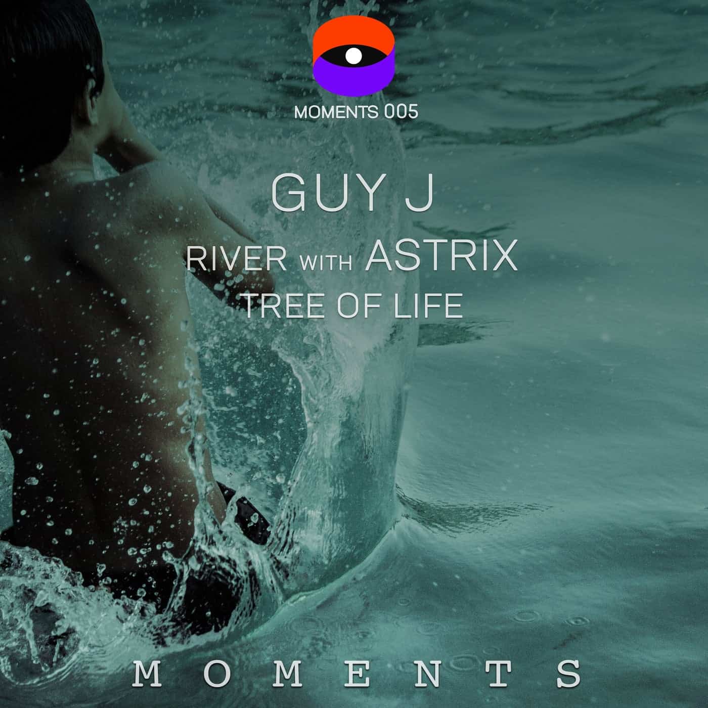 image cover: Guy J - River / Tree of Life / MOMENTS005