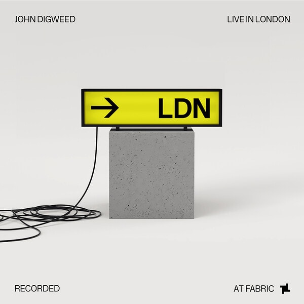 image cover: John Digweed - John Digweed - Live in London Recorded at Fabric