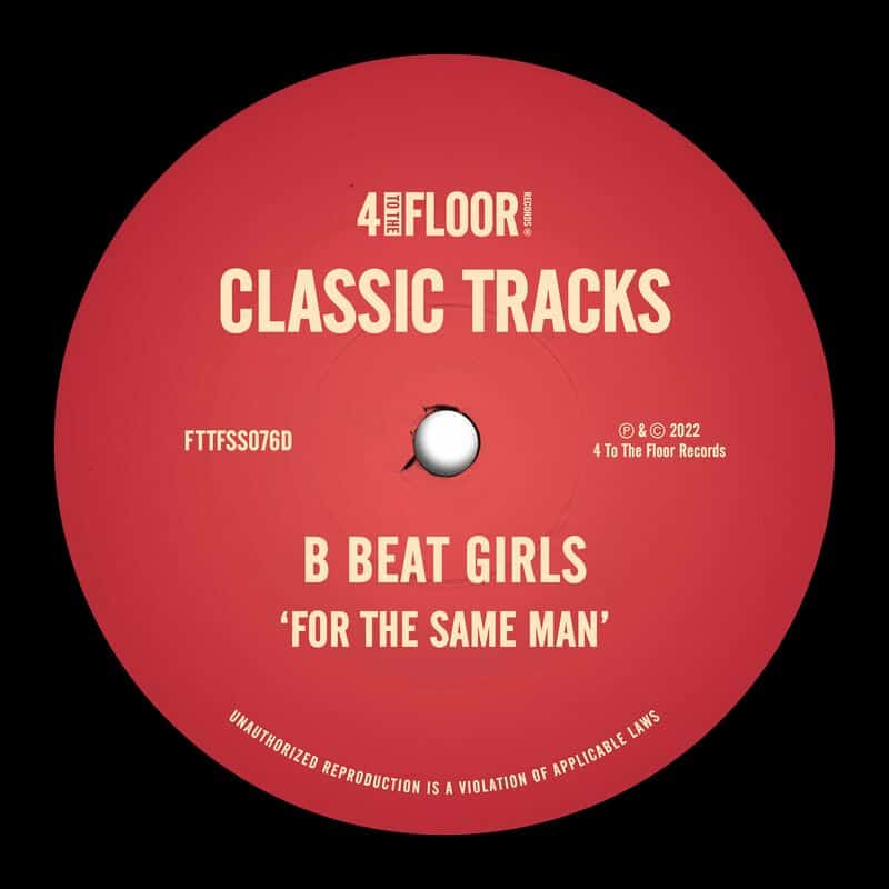 image cover: B Beat Girls - For The Same Man / 4 To The Floor Records
