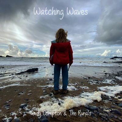 02 2022 346 091437494 Andy Compton - Watching Waves /