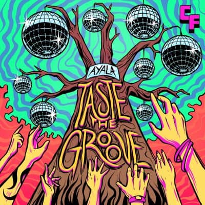 02 2022 346 091559045 Ayala (MX) - Taste The Groove / CAT596710