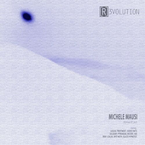 image cover: Michele Mausi - [R]3mixes EP_Vol.3 / [R]3volution