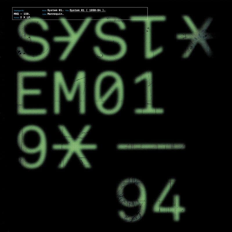 image cover: System 01 - System 01 1990​-​1994