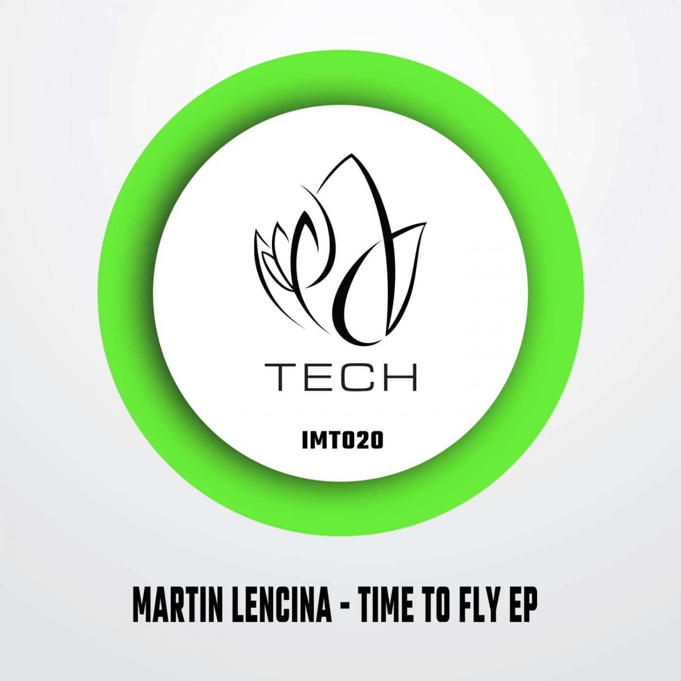 image cover: Martin Lencina - Time To Fly EP / IMT020