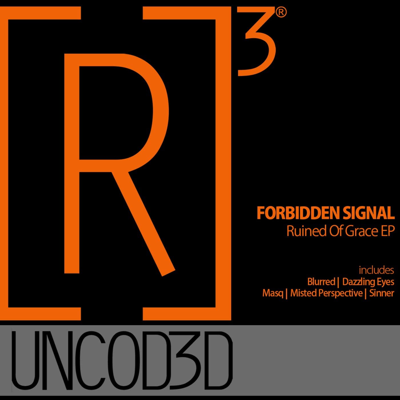 image cover: Forbidden Signal - Ruined Of Grace EP / R3UD012