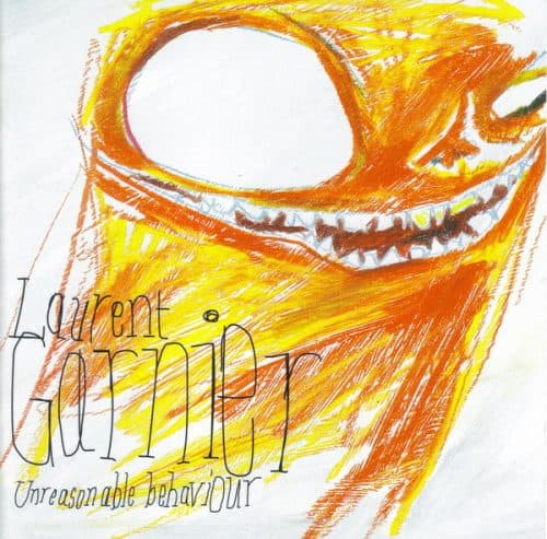 image cover: Laurent Garnier - Unreasonable Behaviour / 137.0115.700