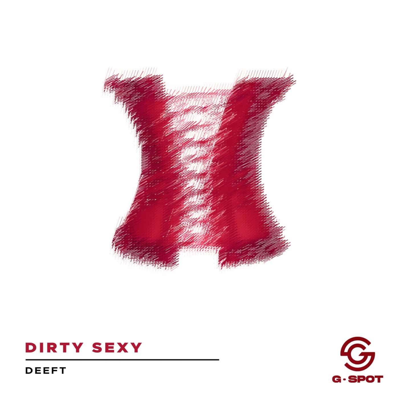 image cover: Deeft - Dirty Sexy / GSPT030