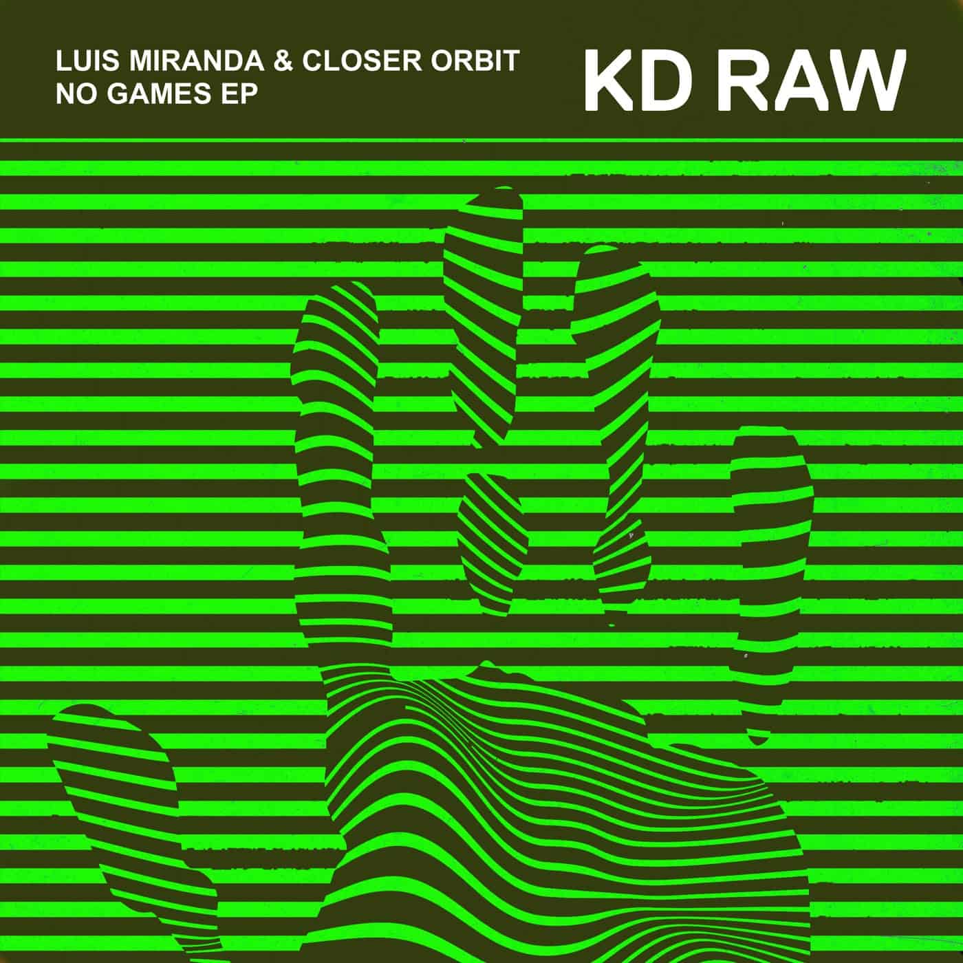 image cover: Luis Miranda, Closer Orbit - No Games EP / KDRAW072