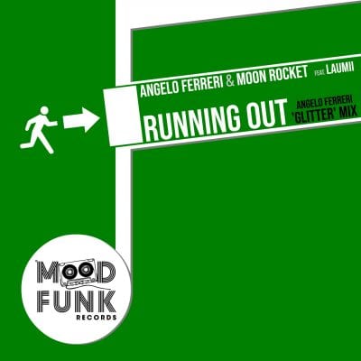 03 2022 346 091114813 Angelo Ferreri, Moon Rocket, LauMii - Running Out (Angelo Ferreri 'Glitter' Mix) / MFR291