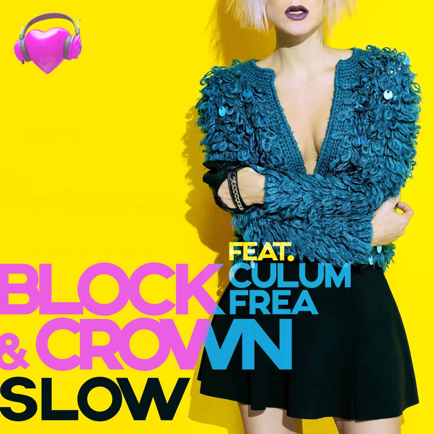 image cover: block & crown, Culum Frea - Slow (Extended) / DIG160587