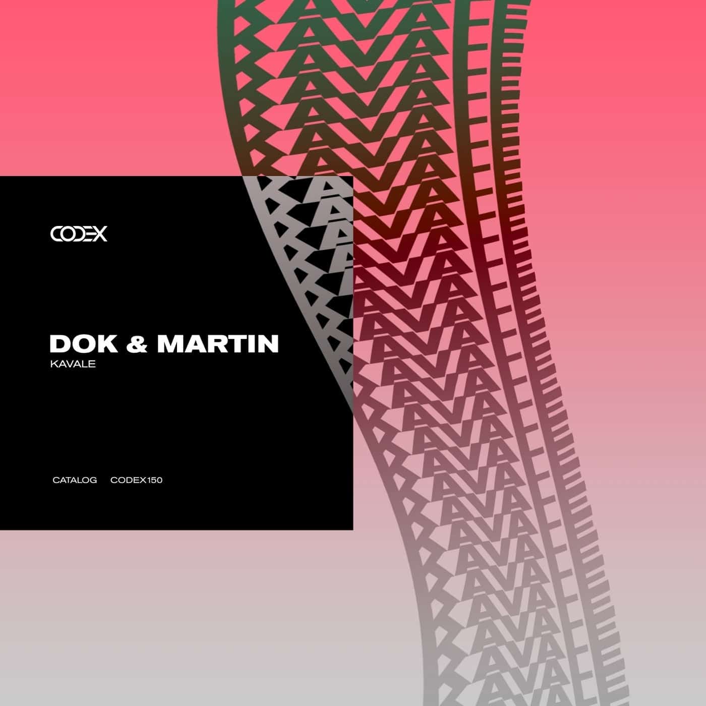 image cover: Dok & Martin - Kavale / CODEX150B
