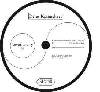 image cover: Denis Kaznacheev - Lovestronomy EP / GEMiNii Records (2)