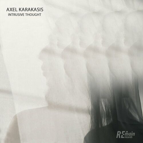 image cover: Axel Karakasis - Intrusive Thought