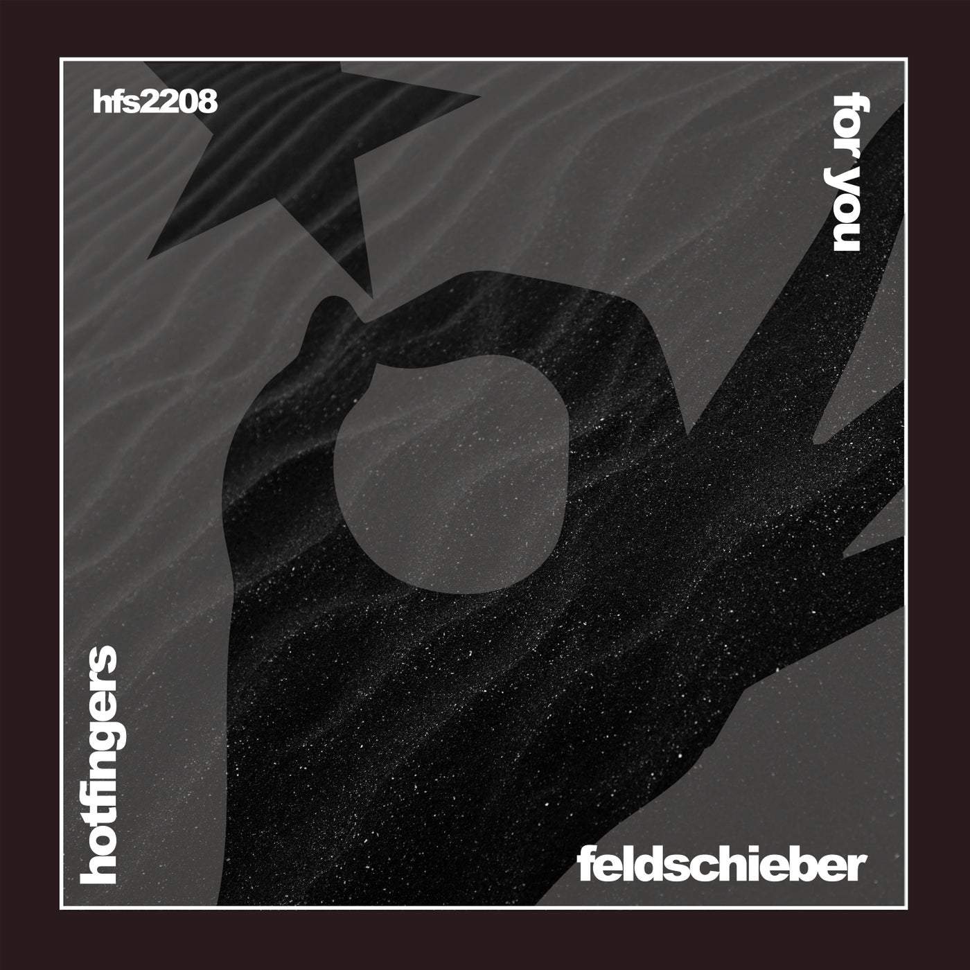 image cover: Feldschieber - For You [HFS2208] / Hotfingers