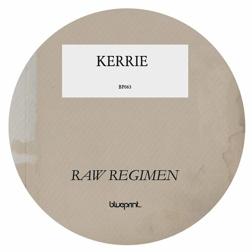 image cover: Kerrie - Raw Regimen EP /